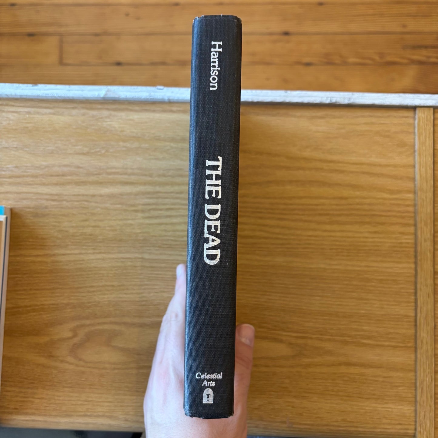 Hank Harrison - The Dead - First Edition Second Printing