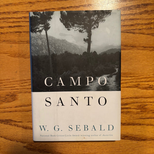 W.G. Sebald - Campo Santo - First Edition