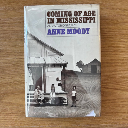 Anne Moody - Coming of Age in Mississippi