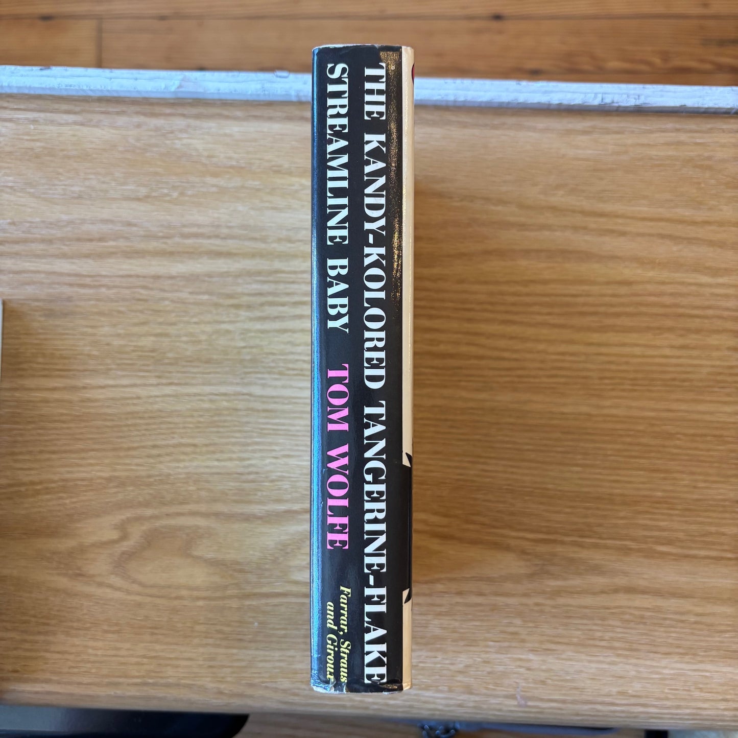 Tom Wolfe - The Kandy-Kolored Tangerine-Flake Streamline Baby - First Edition