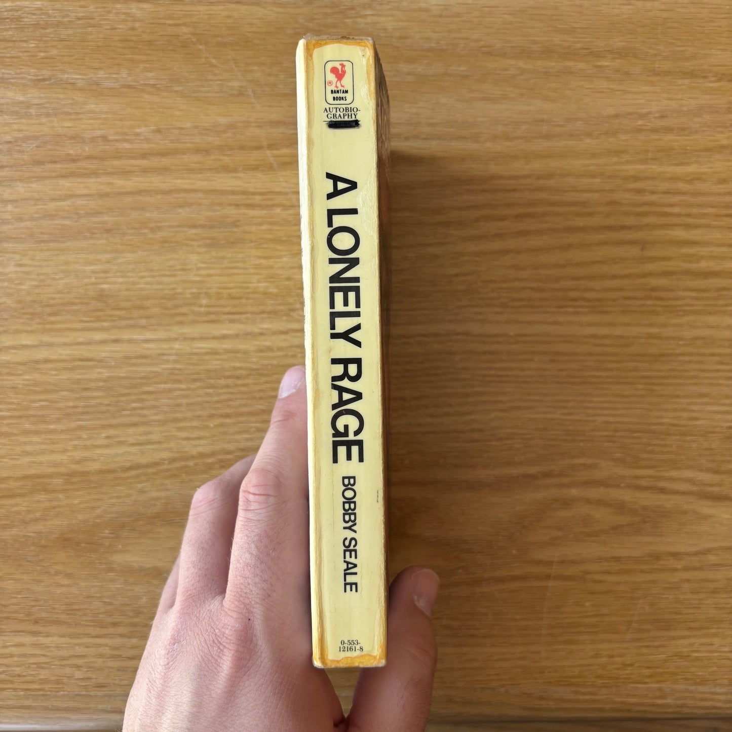 Bobby Seale - A Lonely Rage - First Edition Paperback