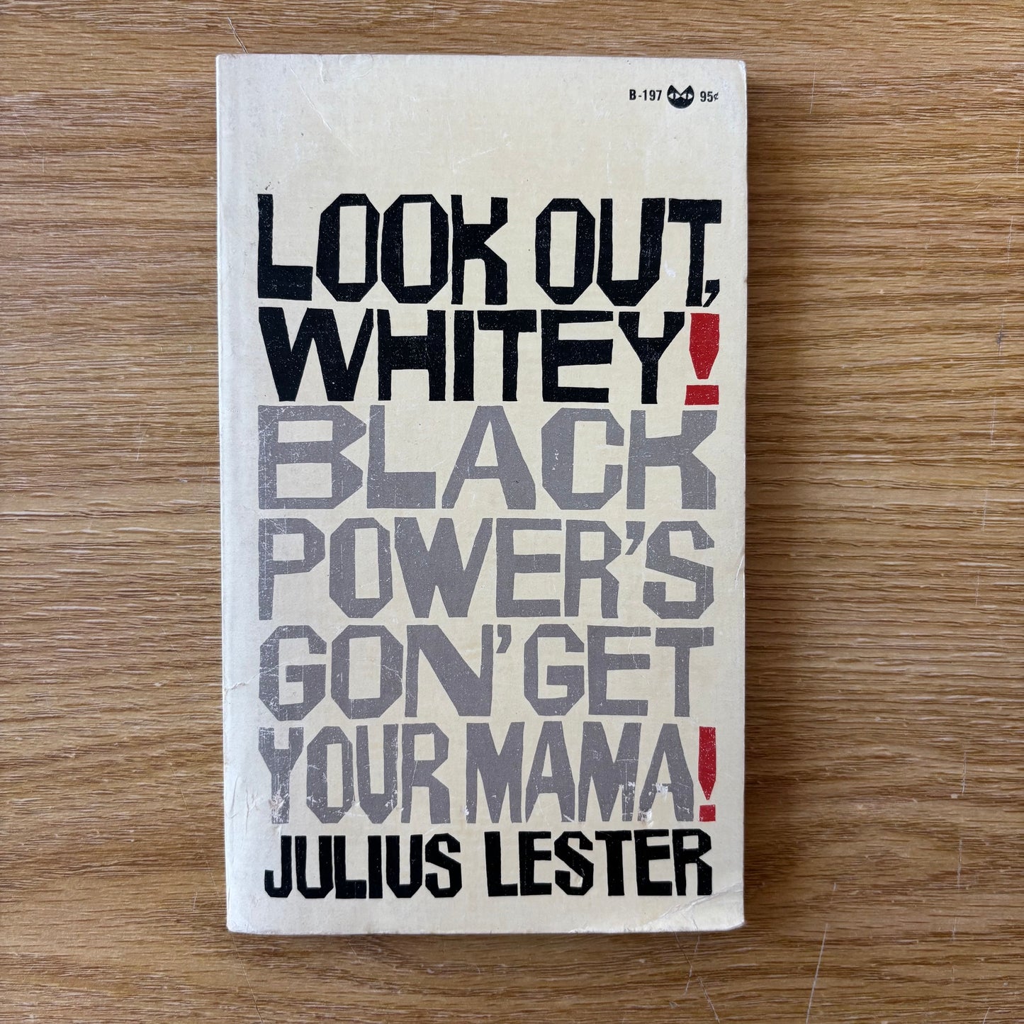 Julius Lester - Look Out, Whitey! Black Power's Gon' Get Your Mama! - First Edition Paperback