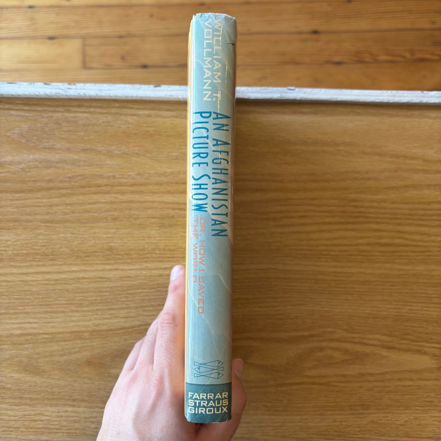 William T. Vollmann - An Afghanistan Picture Show - First Edition