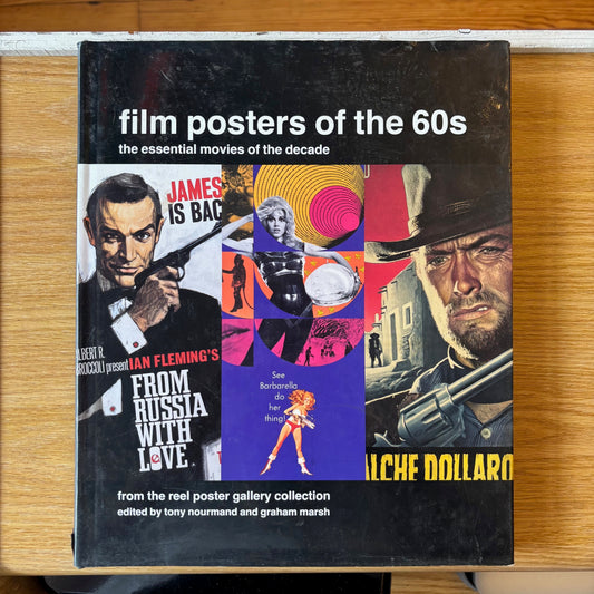 Tony Nourmand, Graham Marsh, eds. - Film Posters of the 60s - First Edition