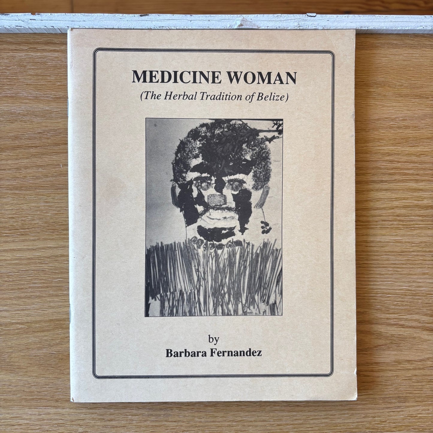 Barbara Fernandez - Medicine Woman (The Herbal Tradition of Belize)