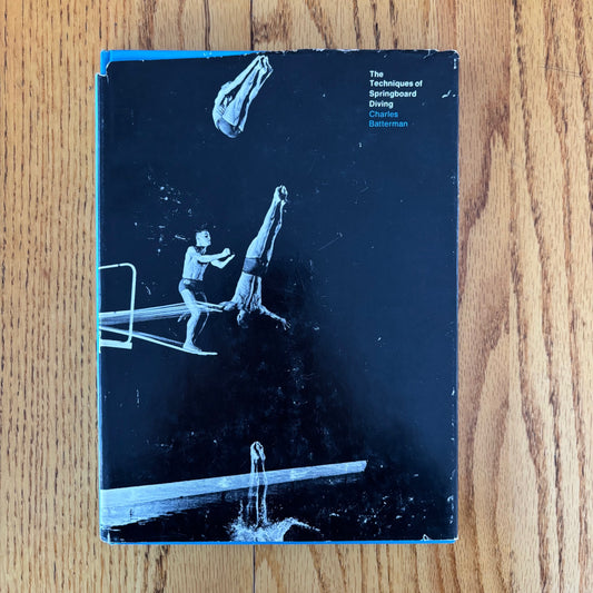 Charles Batterman - The Techniques of Springboard Diving