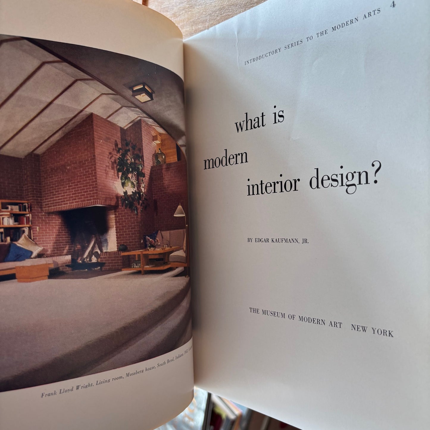 Edgar Kaufmann, Jr. - What is Modern Interior Design? - First Edition