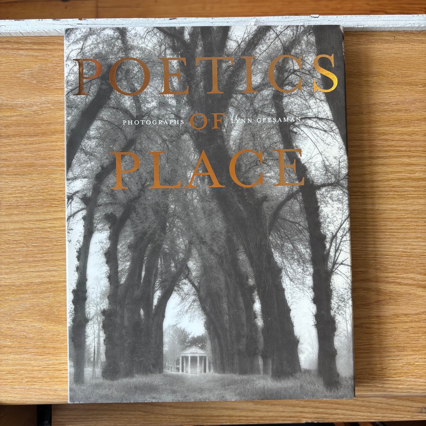 Lynn Geesaman - Poetics of Place - Signed First Edition