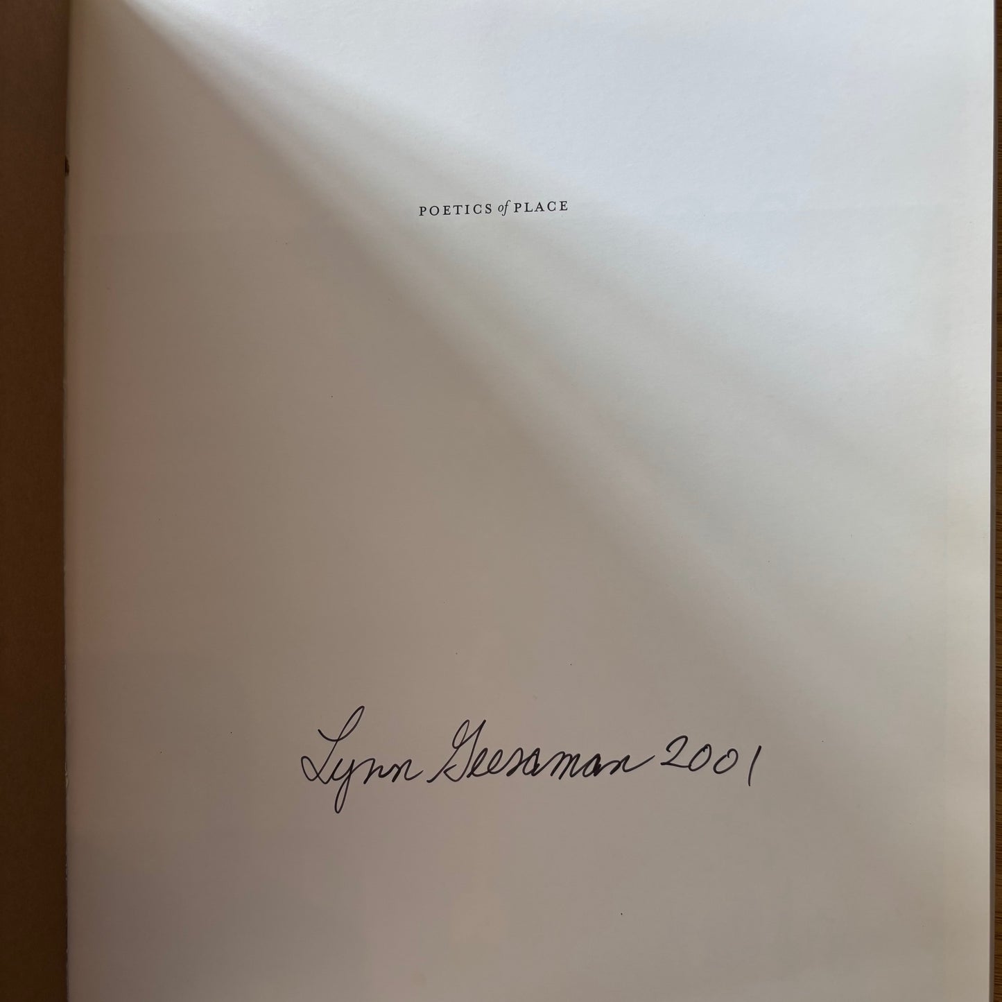 Lynn Geesaman - Poetics of Place - Signed First Edition