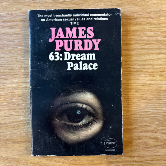 James Purdy - 63: Dream Palace - Signed