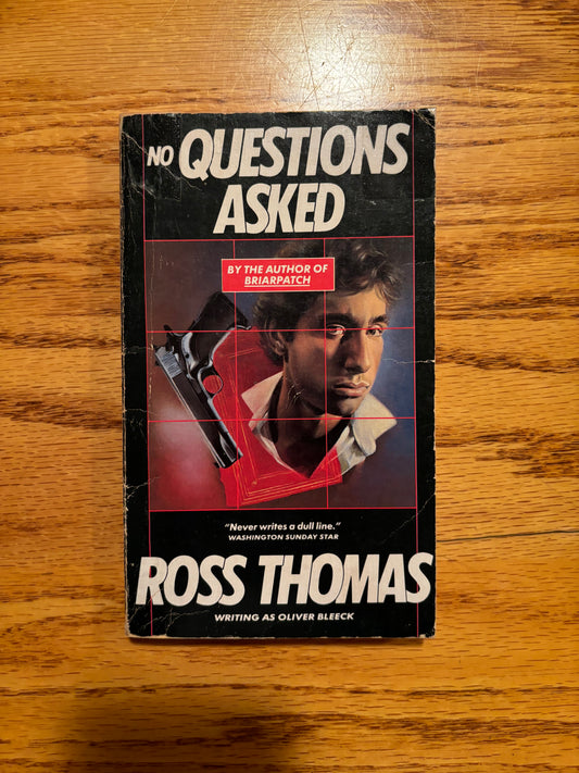 Oliver Bleeck (Ross Thomas) - No Questions Asked