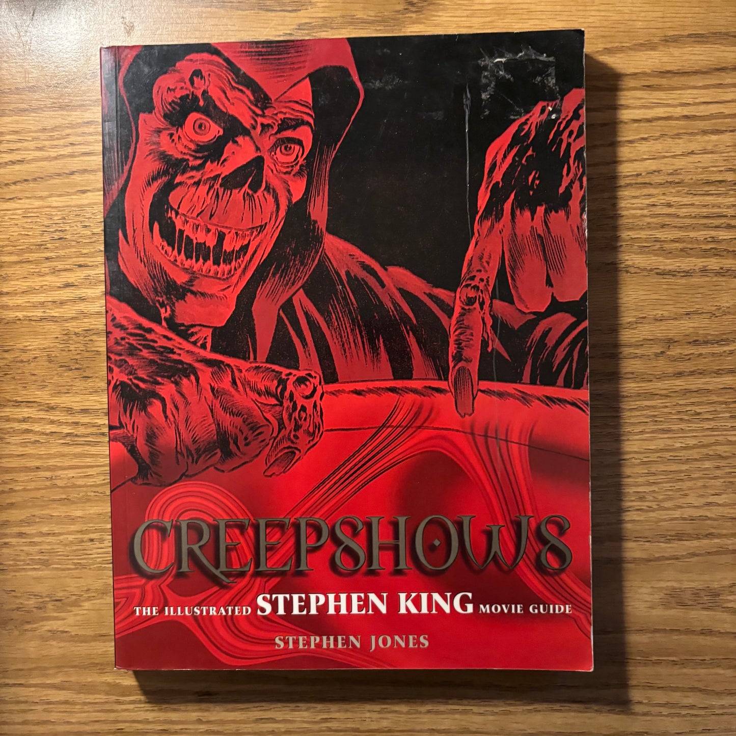 Stephen Jones - Creepshows: The Illustrated Stephen King Movie Guide - First Printing