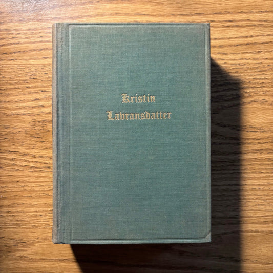 Sigrid Undset - Kristin Lavransdatter