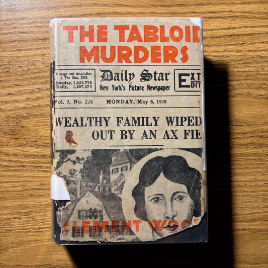 Clement Wood - The Tabloid Murders - First Edition