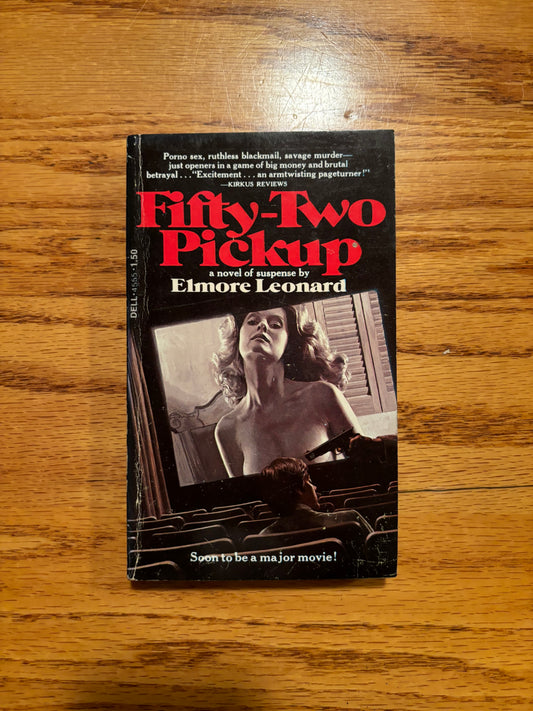 Elmore Leonard - Fifty-Two Pick Up