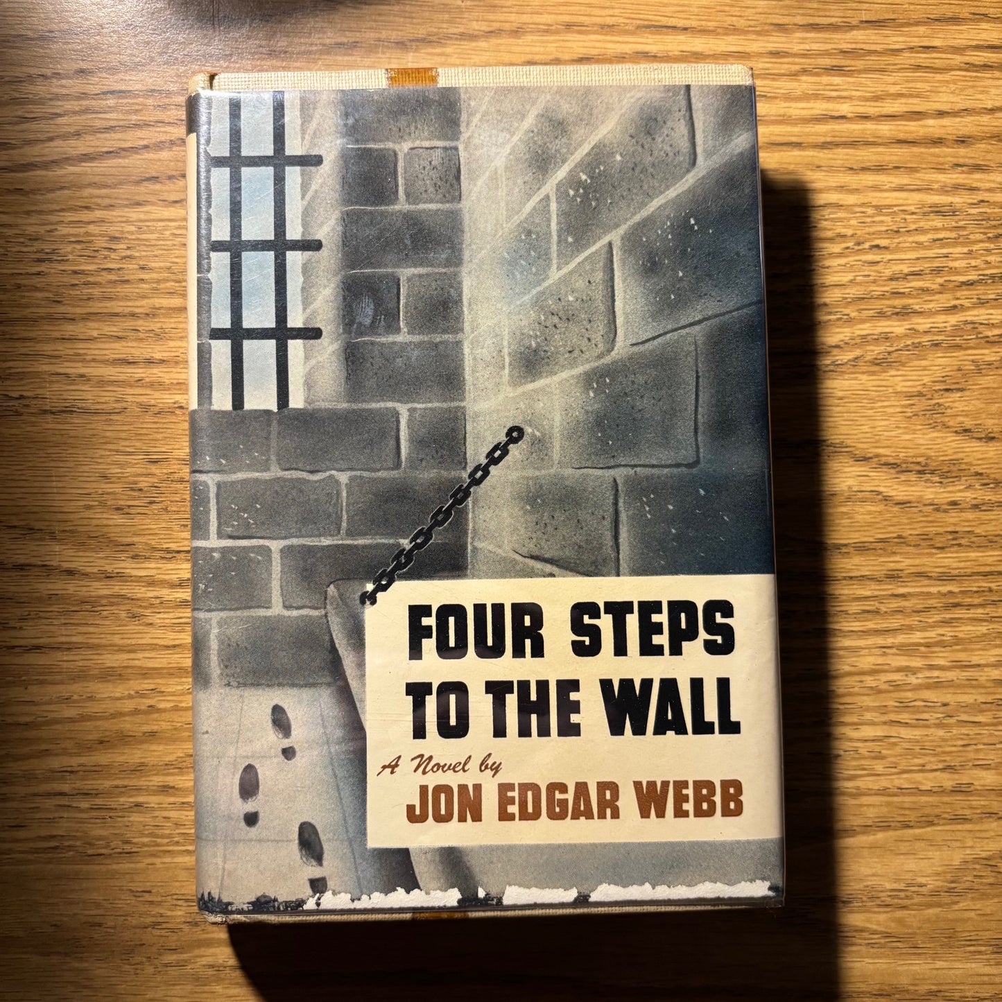 Jon Edgar Webb - Four Steps to the Wall - First Edition