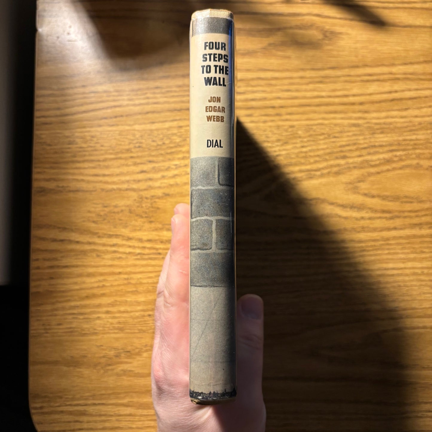 Jon Edgar Webb - Four Steps to the Wall - First Edition