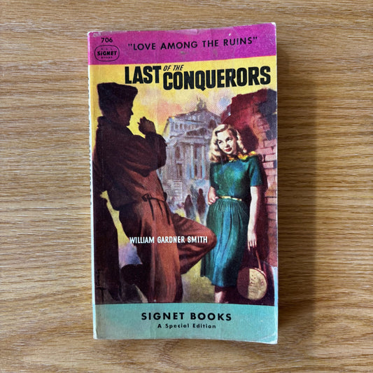 William Gardner Smith - Last of the Conquerors
