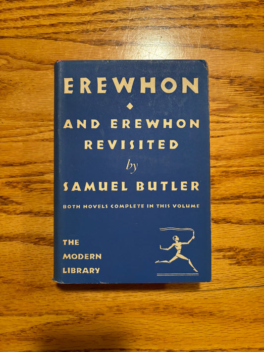 Samuel Butler - Erewhon and Erewhon Revisited