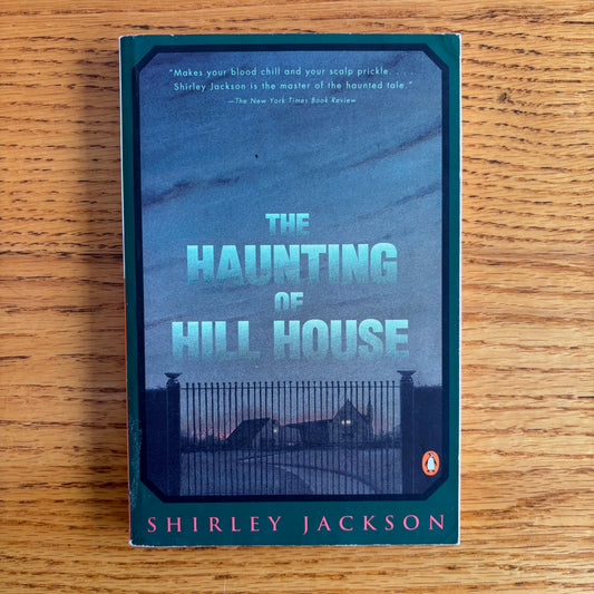 Shirley Jackson - The Haunting of Hill House