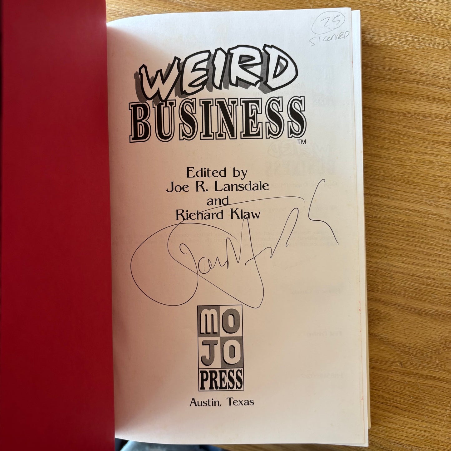 Joe R. Lansdale & Richard Klaw, eds. - Weird Business - Signed First Edition