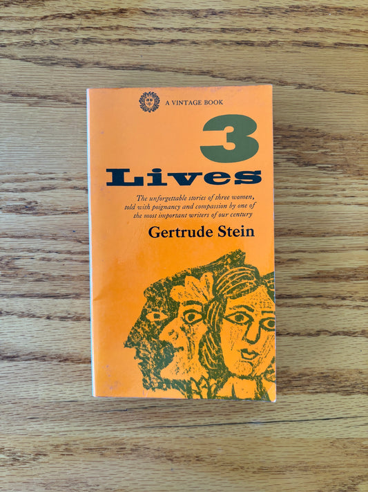 Gertrude Stein - 3 Lives