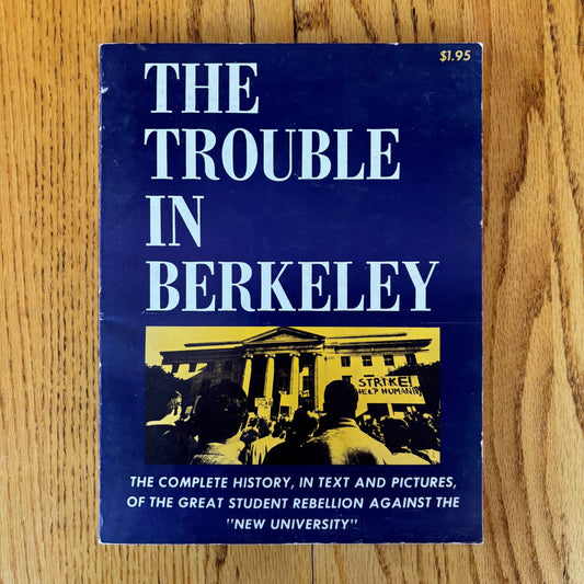 Steven Warshaw - The Trouble in Berkeley - First Edition