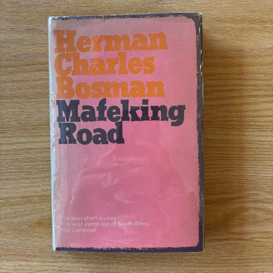 Herman Charles Bosman - Mafeking Road