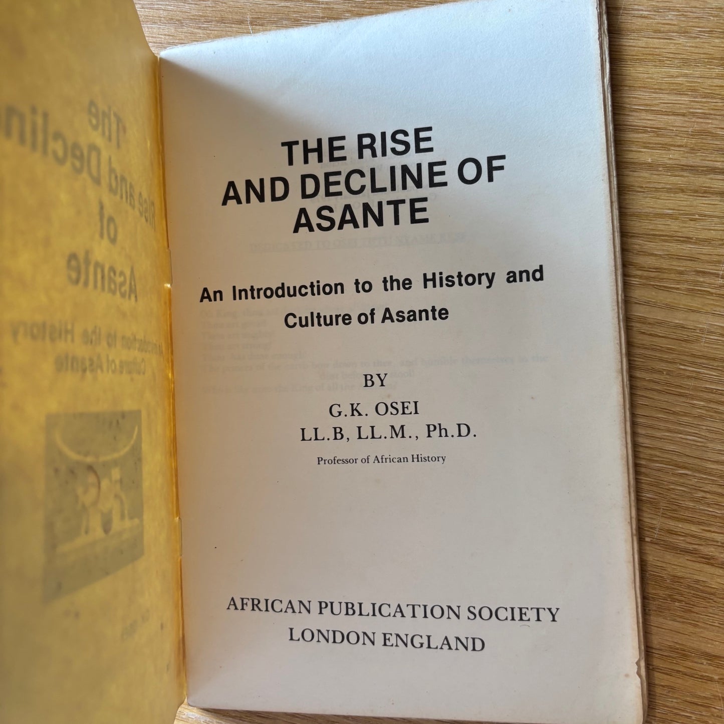 G.K. Osei - The Rise and Decline of Asante - First Edition