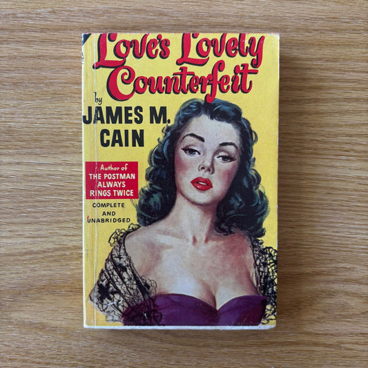 James M. Cain - Love's Lovely Counterfeit