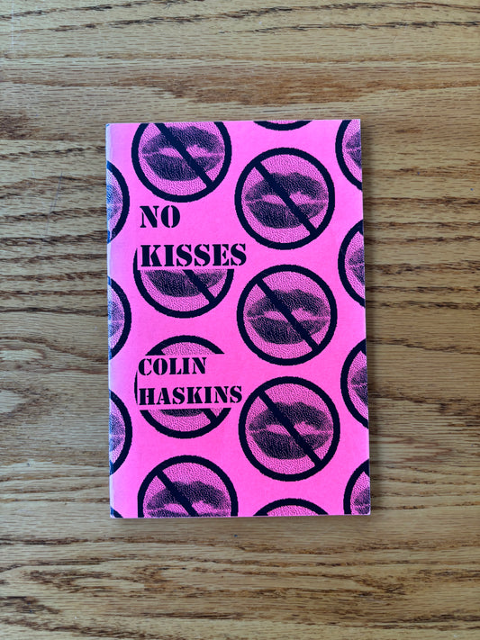 Colin Haskins - No Kisses - Signed
