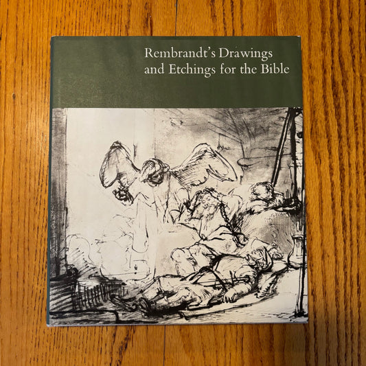 Rembrandt's Drawings and Etchings for the Bible