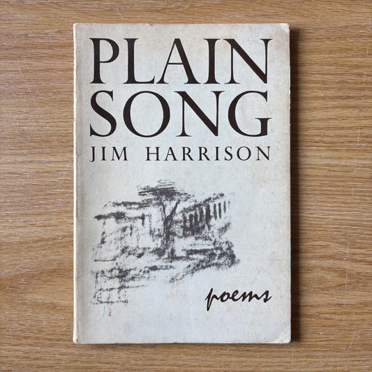 Jim Harrison - Plain Song - First Edition Paperback