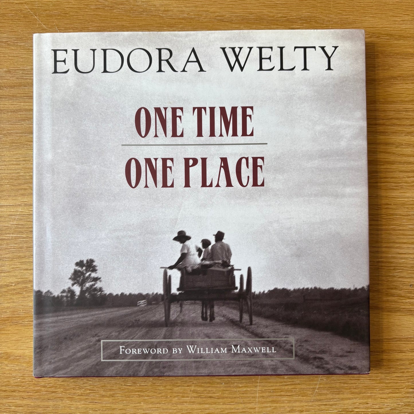 Eudora Welty - One Time, One Place