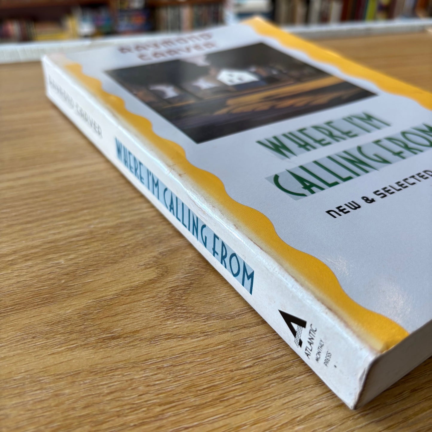 Raymond Carver - Where I'm Calling From - First Edition Paperback