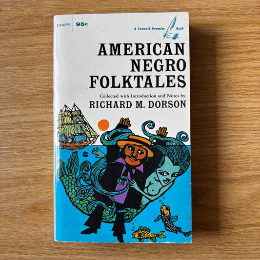 Richard M. Dorson, ed. - American Negro Folktales