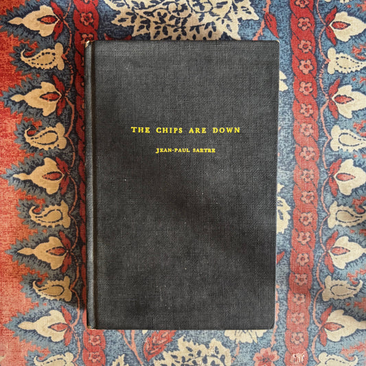 Jean-Paul Sartre - The Chips Are Down - First Edition