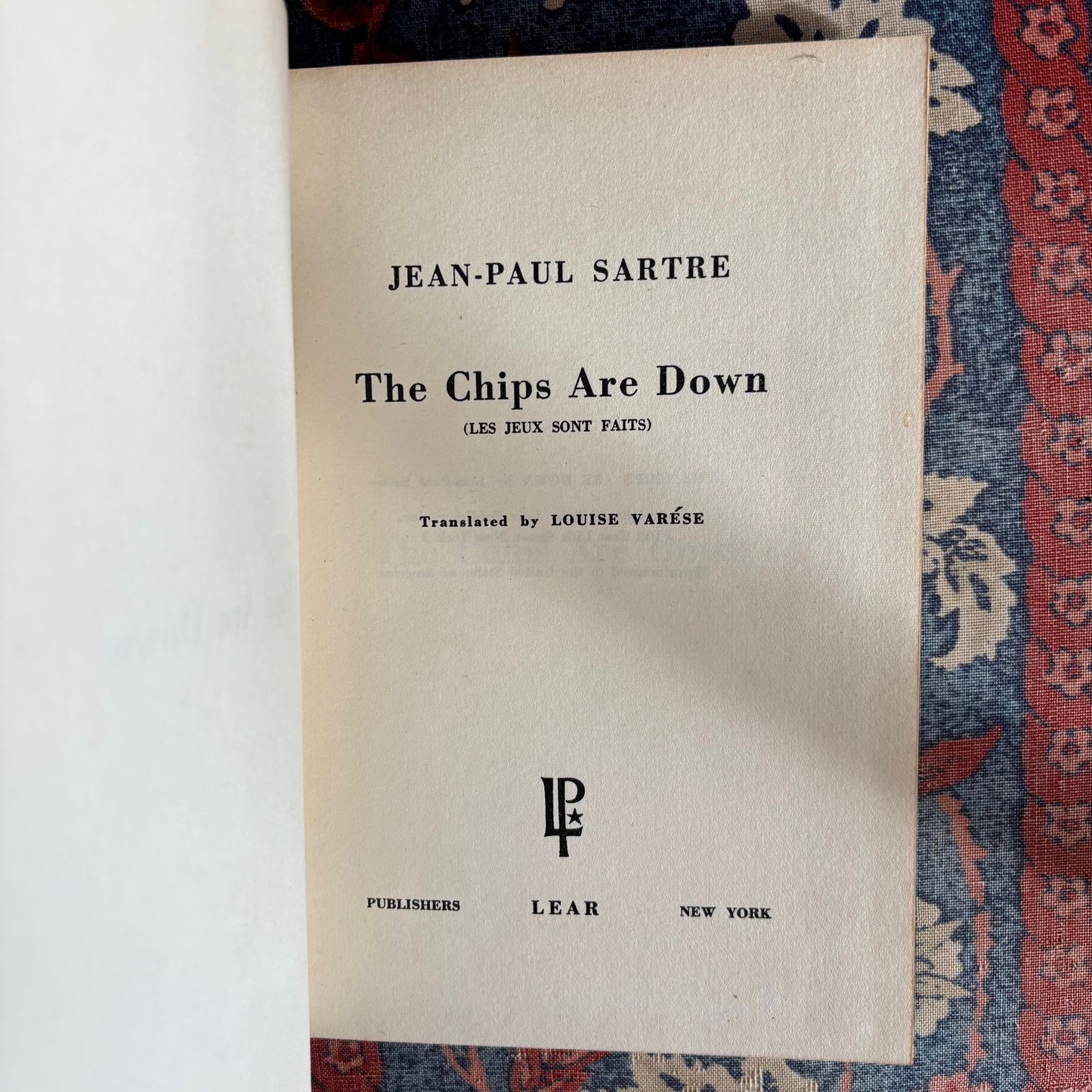Jean-Paul Sartre - The Chips Are Down - First Edition