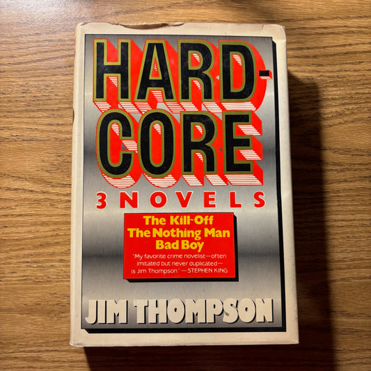 Jim Thompson - Hardcore: 3 Novels - First Edition