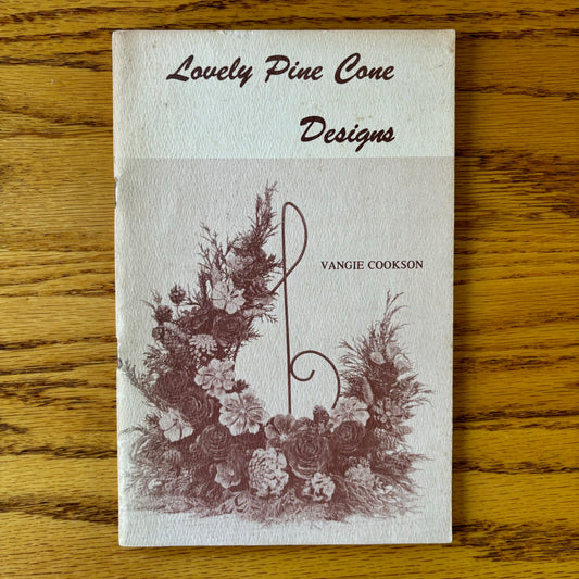 Vangie Cookson - Lovely Pine Cone Designs