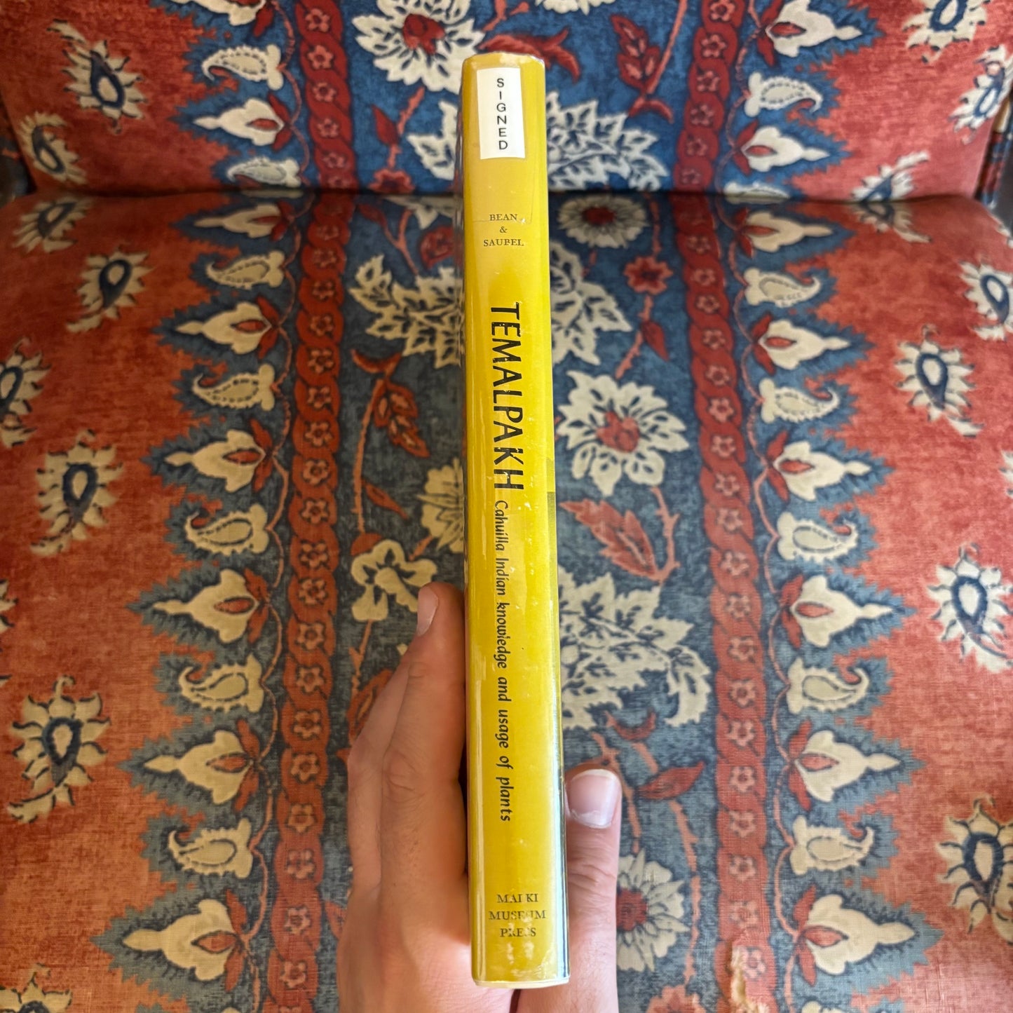 Lowell John Bean & Katherine Siva Saubel - Temalpakh: Cahuilla Indian Knowledge and Usage of Plants - Signed First Edition