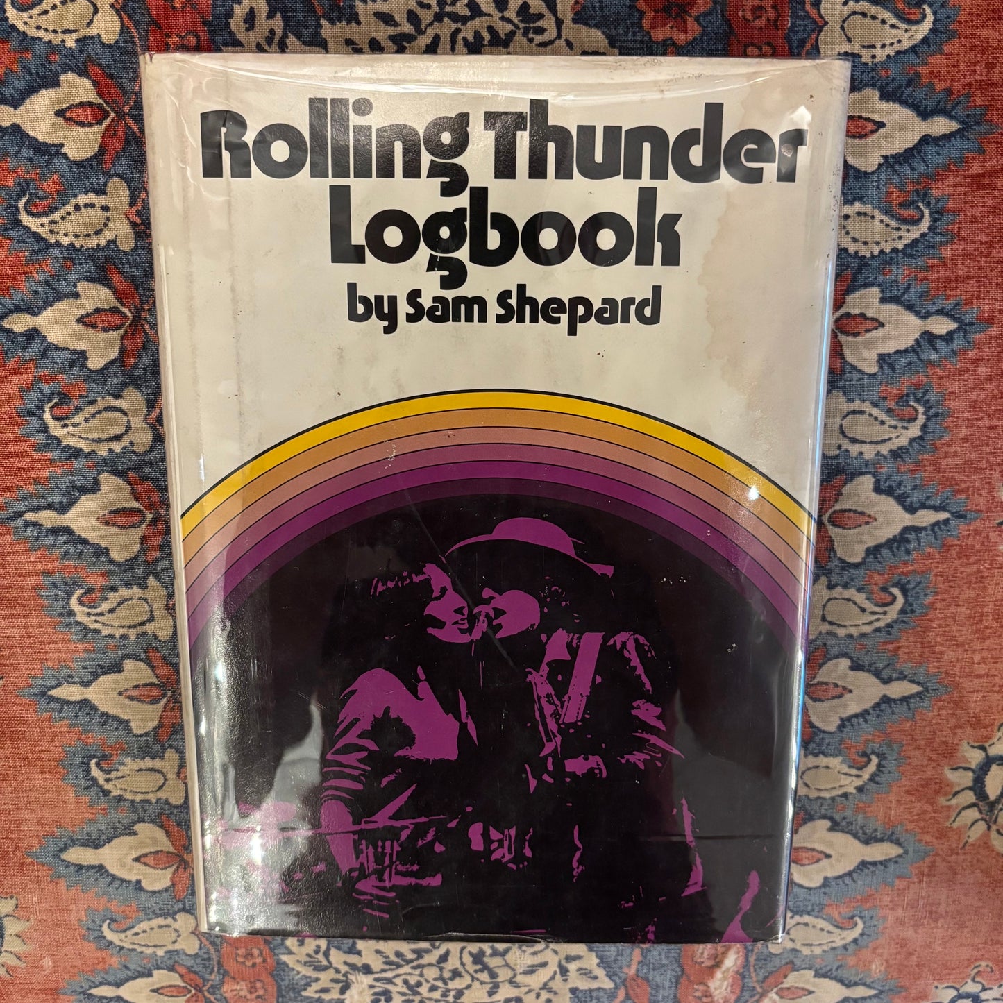 Sam Shepard - Rolling Thunder Logbook - First Edition