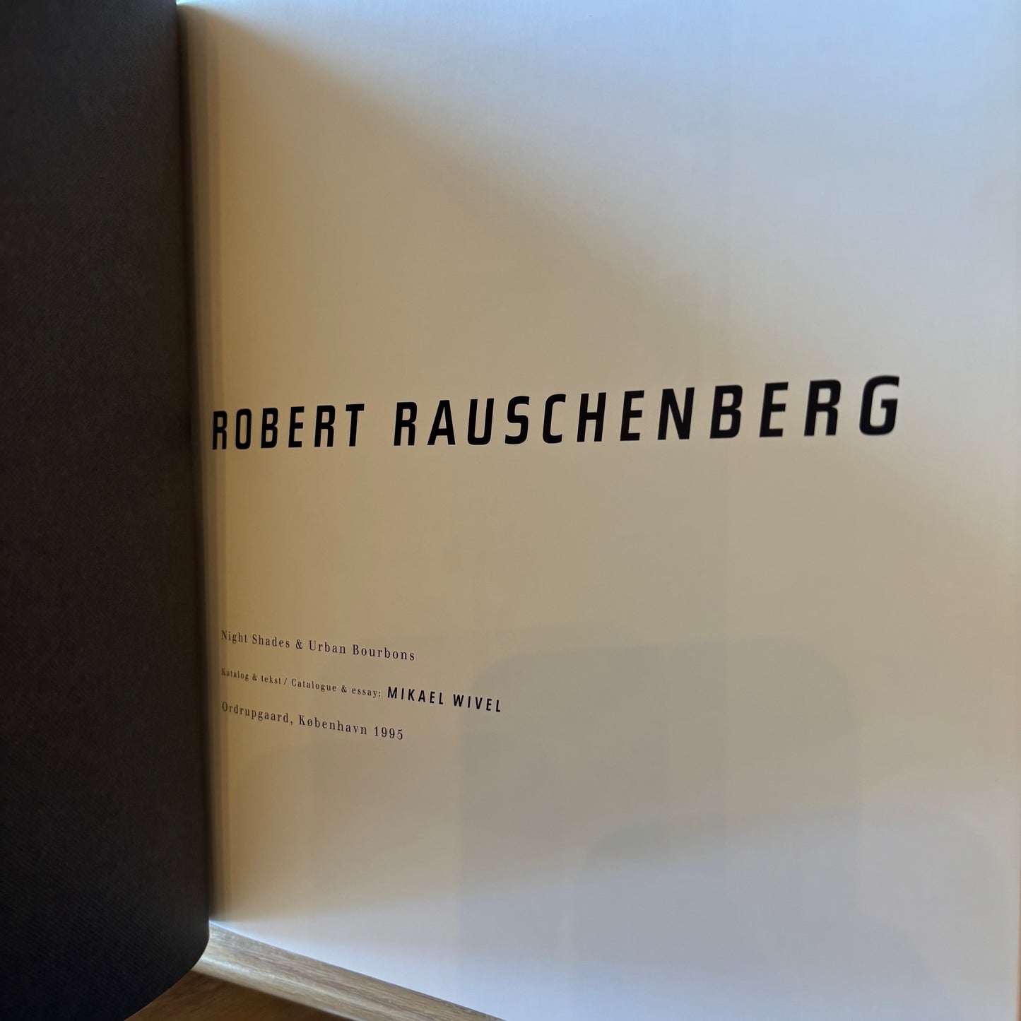 Robert Rauschenberg - Night Shades & Urban Bourbons