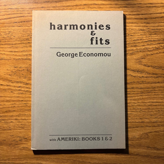 George Economou - Harmonies & Fits - Signed First Edition