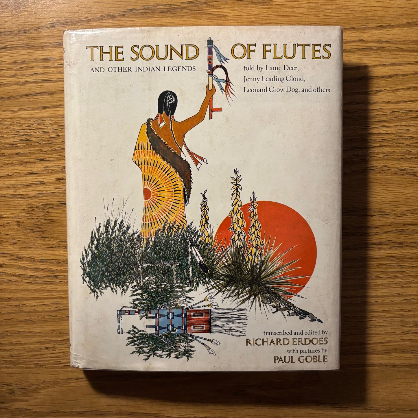 Richard Erdoes, ed. - The Sound of Flutes and Other Indian Legends - First Edition