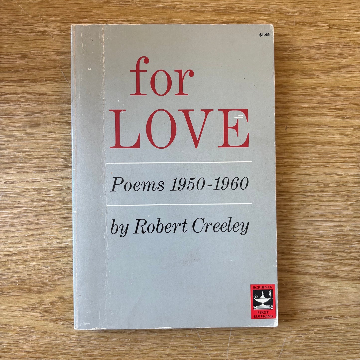 Robert Creeley - For Love - First Edition Paperback
