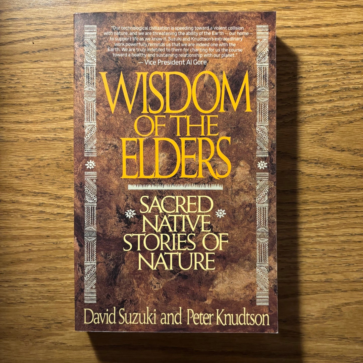David Suzuki & Peter Knudtson - Wisdom of the Elders: Sacred Native Stories of Nature - First Edition Paperback