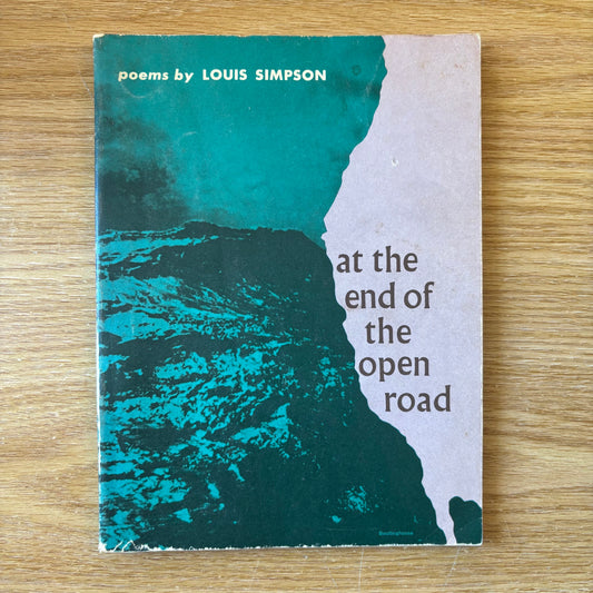 Louis Simpson - At the End of the Open Road - First Edition Paperback