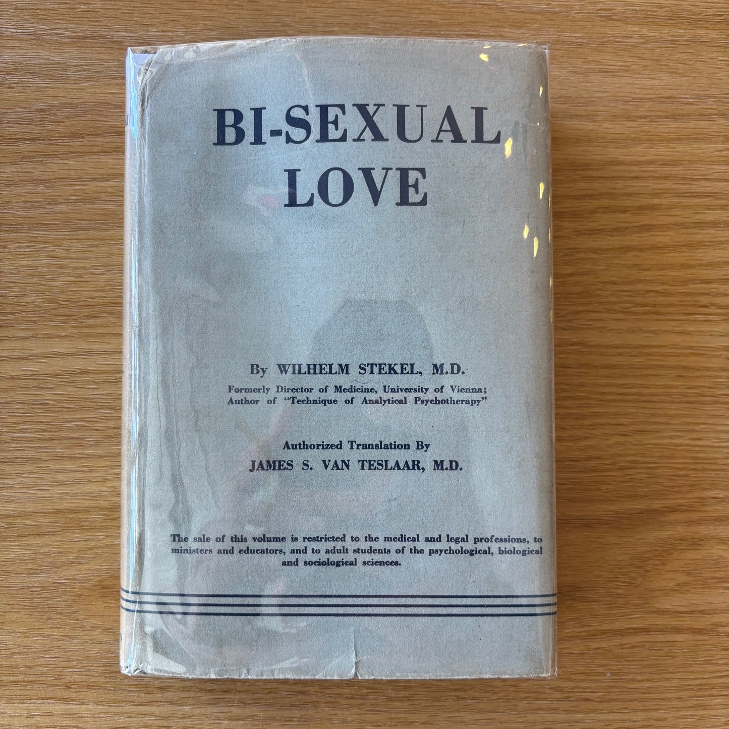 Wilhelm Stekel, M.D. - Bi-Sexual Love