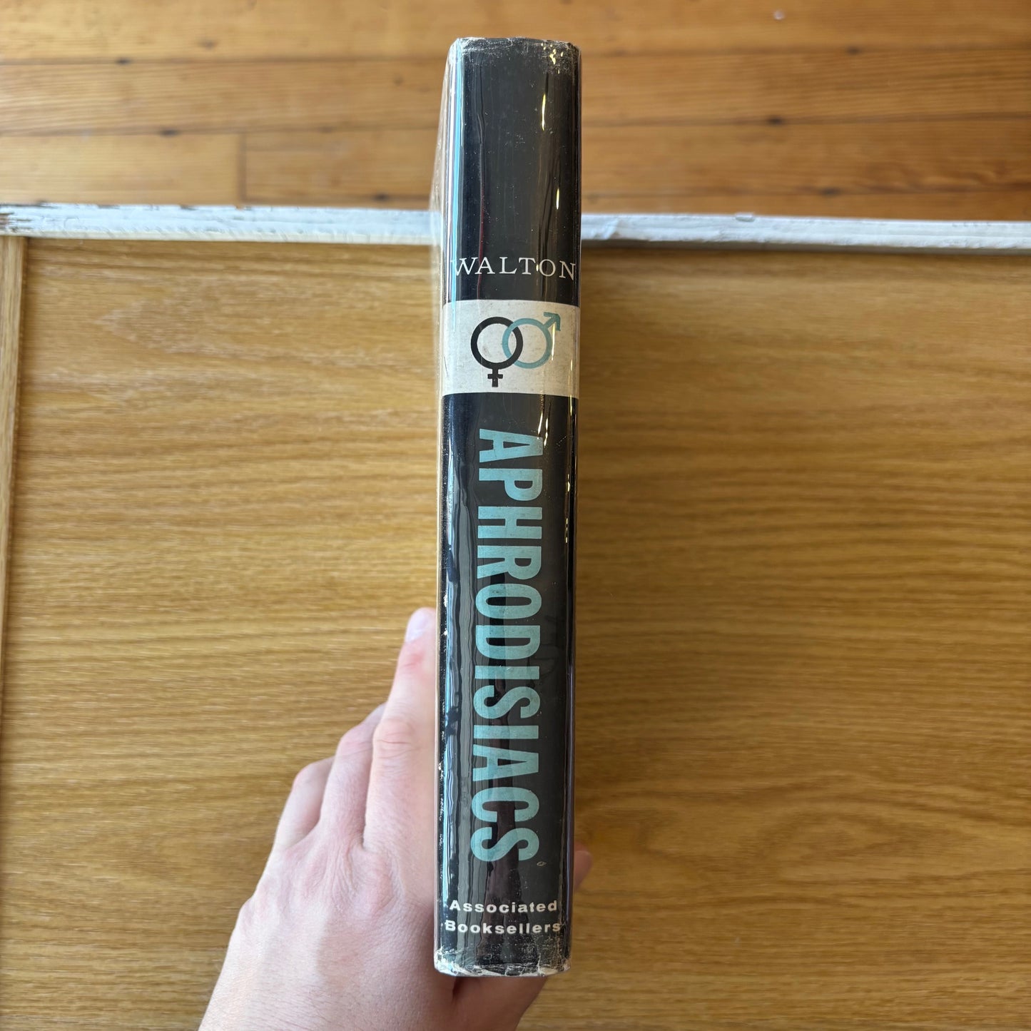 Alan Hull Walton - Aphrodisiacs: From Legend to Prescription